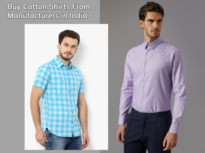 Cotton shirts manufacturers in India