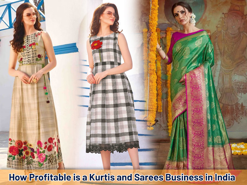 kurtis and sarees business in india